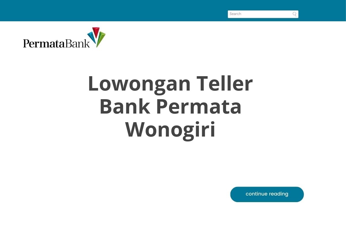 Lowongan Teller Bank Permata Wonogiri